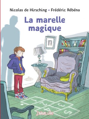 cover image of La marelle magique